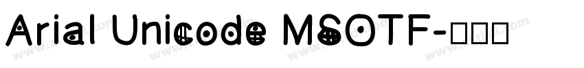 Arial Unicode MSOTF字体转换